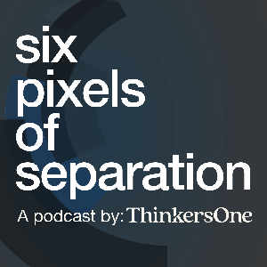 Six Pixels of Separation Podcast