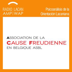 RadioLacan.com | Ciclo de Conferencias del Campo Freudiano 2016-2017 de Bruselas: Inhibición, síntoma y angustia a partir del texto Radiofonía de J. Lacan