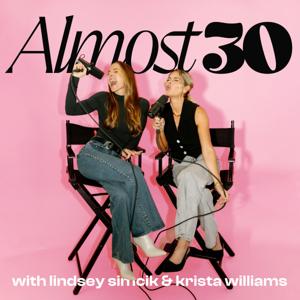 Almost 30 by Krista Williams & Lindsey Simcik