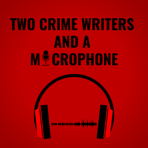 Two Crime Writers And A Microphone
