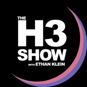 H3 Podcast by Ethan Klein