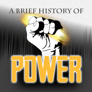 A Brief History of Power by Dr. Adam Koontz and Rev. Jonathan Fisk