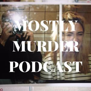 Mostly Murder Podcast