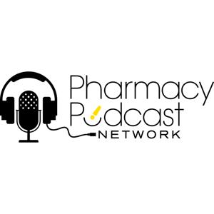 Pharmacy Podcast Network by Pharmacy Podcast Network