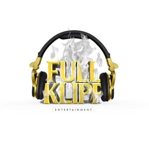 Fullklipp Ent Promos & Mixtape by Fullklipp Entertainment