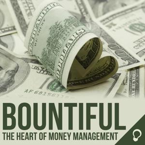 Bountiful: The Heart of Money Management