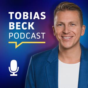 Tobias Beck Podcast by Tobias Beck - Wöchentliche Interviews mit inspirierenden Persönlichkeiten