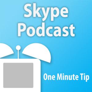 One Minute Tips' Skype Podcast