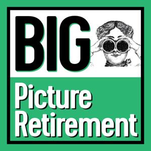 Big Picture Retirement by Devin Carroll and John Ross