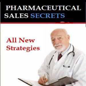Pharmaceutical Sales Secrets by Scott Moldenhauer