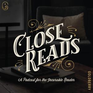 Close Reads Podcast by Goldberry Studios