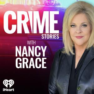 Crime Stories with Nancy Grace by CrimeOnline and iHeartPodcasts