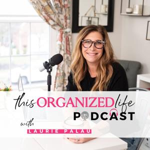 This Organized Life by simply B organized — Laurie Palau