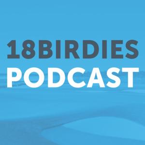 The 18Birdies Podcast