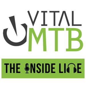 The Inside Line Podcast - Vital MTB by Vital MTB