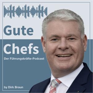 GUTE CHEFS - Der Führungskräfte Podcast