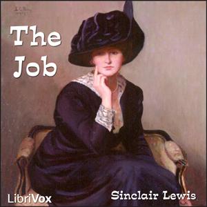 Job, The by Sinclair Lewis (1885 - 1951)