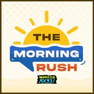 The Morning Rush by Monster RX93.1