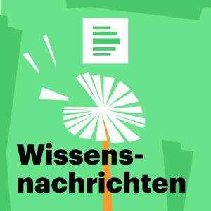 Wissensnachrichten - Deutschlandfunk Nova by Deutschlandfunk Nova