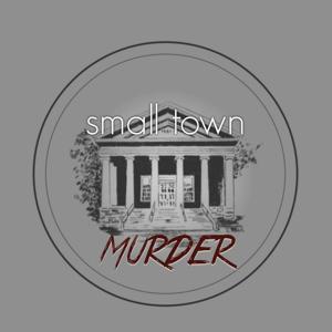 Small Town Murder by James Pietragallo, Jimmie Whisman