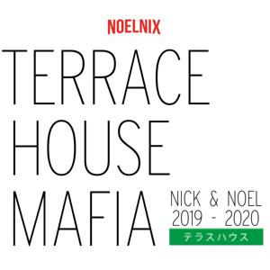 Terrace House Mafia