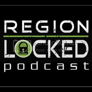 Region Locked Podcast