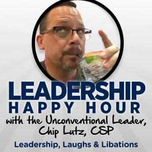 Leadership Happy Hour by Chip Lutz, CSP
