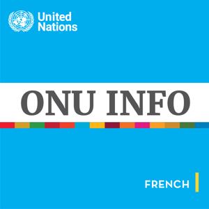 ONU Info - L'actualité mondiale Un regard humain by United Nations