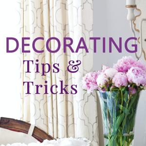 Decorating Tips and Tricks
