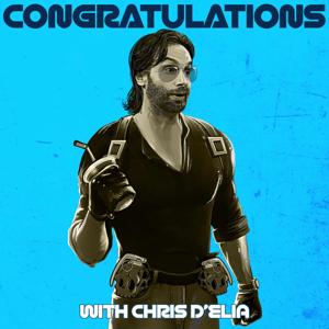 Congratulations with Chris D'Elia by Chris D'Elia