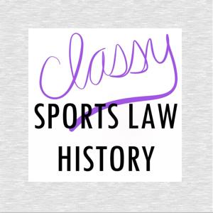 Classy Sports Law History