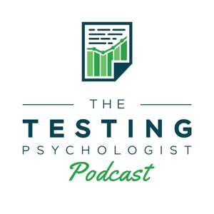 The Testing Psychologist Podcast by Dr. Jeremy Sharp: Licensed Psychologist & Private Practice Consultant