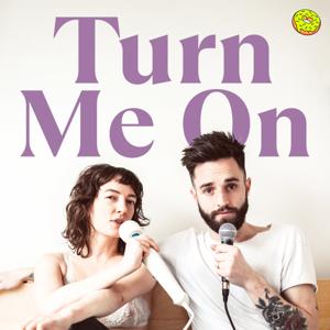 Turn Me On by Snack Labs