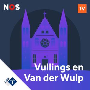 De Stemming van Vullings en Van der Wulp by NPO Radio 1 / NOS / EenVandaag