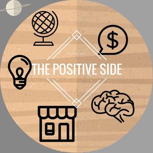 The Positive Side Podcast | Motivation | Positive | Inspiration | Success with Entrepreneur Jeremy Todd | by jeremy todd