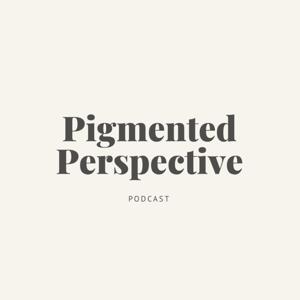 Pigmented Perspective