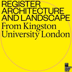 Register - Architecture & Landscape by Architecture & Landscape Kingston University London
