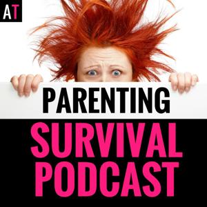 AT Parenting Survival Podcast: Parenting | Child Anxiety | Child OCD | Kids & Family by Natasha Daniels: Child Therapist, Child Anxiety and Child OCD Expert