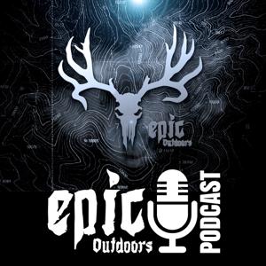 Epic Outdoors Podcast by Epic Outdoors