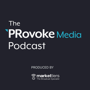 The PRovoke Media Podcast by PRovoke Media