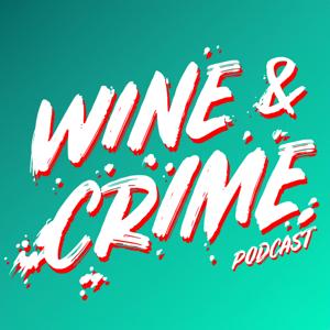 Wine & Crime by Wine & Crime Podcast