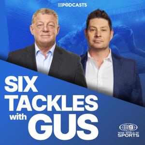 Six Tackles With Gus by 9Podcasts