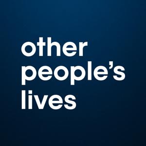Other People’s Lives by Other People’s Lives