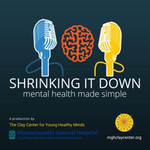 Shrinking It Down: Mental Health Made Simple by Gene Beresin, MD, MA and Khadijah Booth Watkins, MD, MPH