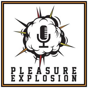 Pleasure Explosion