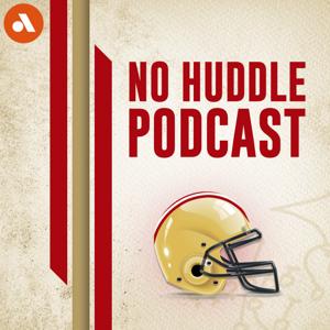 49ers Webzone: No Huddle Podcast by 49ers Webzone
