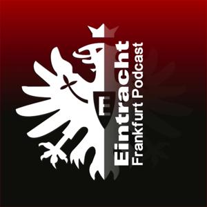 Eintracht Frankfurt Podcast by Eintracht Frankfurt Podcast