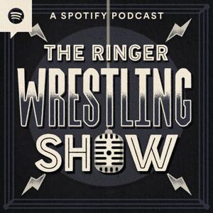 The Ringer Wrestling Show by The Ringer