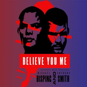 Believe You Me with Michael Bisping by GaS Digital Network