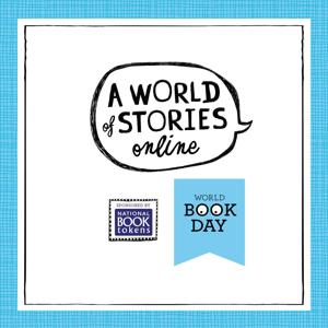 World Book Day - A World of Stories Online by A World of Stories Online in association with World Book Day